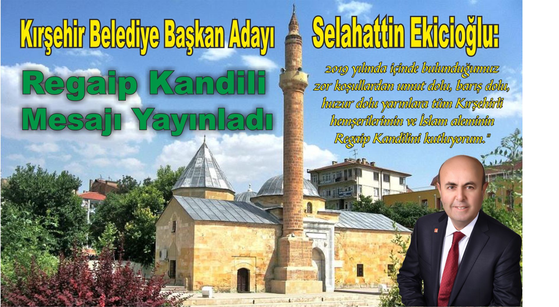 Ekicioğlu, Kırşehirlilerin Regaip Kandilini Kutladı.